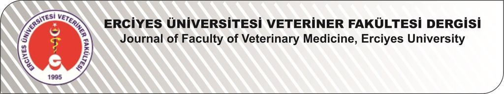 Erciyes Üniv Vet Fak Derg 14(3), 13(3) 195 163-168, 200, 2017 2016 J Fac Vet Med Univ Erciyes 13(3) 195 200, 2016 ABDURRRAHMAN Araştırma Makalesi GÜL Research Article Araştırma Makalesi / Research