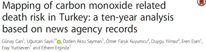 Türkiye de medya taramalı 10 yılllık bir çalışma. 2667 CO zehirlenmesi ilişkili ölüm vakaları dahil edilmiş. Ölümler 50 yaş üzerinde oldukça fazla.
