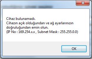 Yerel ağ modundan görünen ekran Şekil 9. Cihaz bulunamadı uyarısı 5- Bu ayarlar yapıldıktan sonra Yerel Ağ Modunda çalışmak için ana ekranda bulunan LAN butonu ile yerel ağ arayüzü açılacaktır.