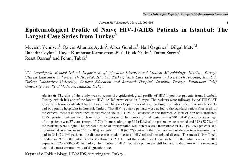 829 HIV ile infekte kişi Erkek: 700 (%84,4) Evli: 348 (%42)