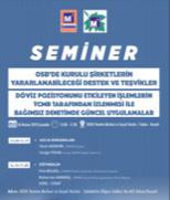 6 Haziran 8 tarihinde Gebze Organize Sanayi Bölgesi (GOSB) ve Kocaeli Mali Müşavirler Odası işbirliği kapsamında özellikle bağımlı çalışan meslek mensuplarımıza yönelik Organize