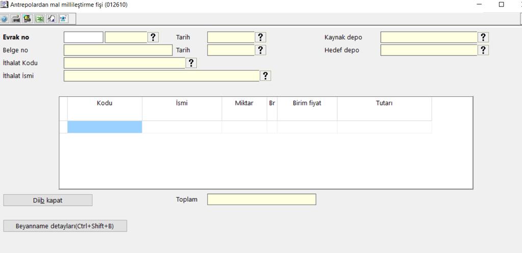 Antrepolardan Mal Millileştirme Fişi (012610) Gümrükteki malları yani antrepoda bulunan malları kendi depomuza aldığımızda bir nevi millileştirme işlemi yapmış