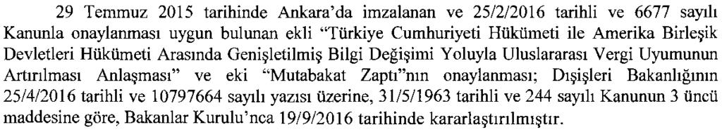 Karar Sayısı : 2016/9229 Recep Tayyip ERDOĞAN CUMHURBAŞKANI Binali YILDIRIM Başbakan N. CANİKLİ M. ŞİMŞEK N. KURTULMUŞ Y. T. TÜRKEŞ Başbakan Yardımcısı Başbakan Yardımcısı Başbakan Yardımcısı Başbakan Yardımcısı Y.