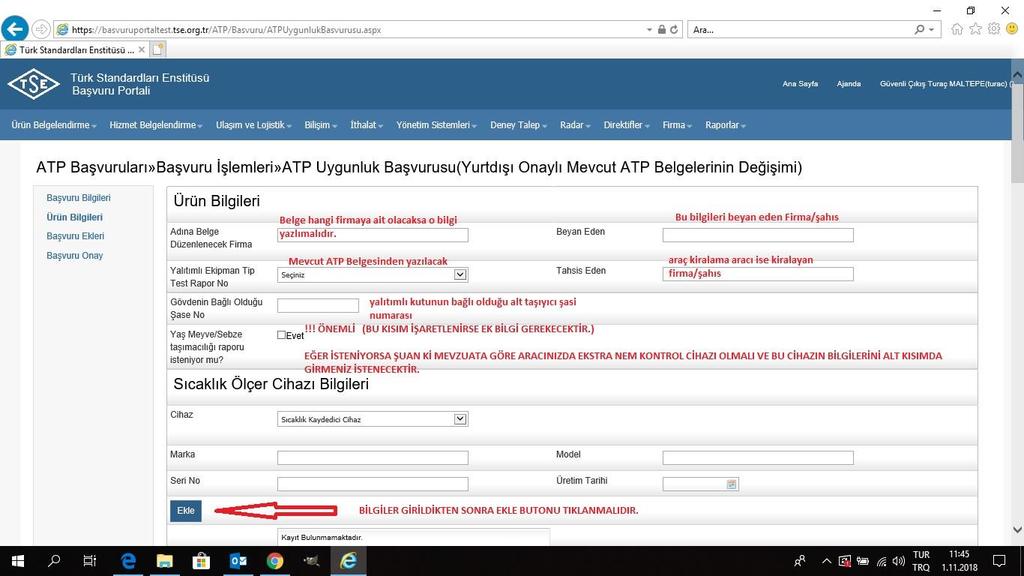 ekleyiniz. 7. Açılan sayfada bulunan bilgiler aslında başvuruda bulunduğunuz araca ait geçerli (halen süresi dolmamış) ATP belgesinde bulunan bilgilerdir.