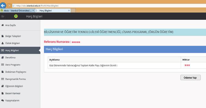 4. ADIM: REFERANS NUMARASI ÖĞRENME VE ONLİNE ÖDEME İŞLEMİ Sol menüdeki Harç Bilgileri kısmından referans