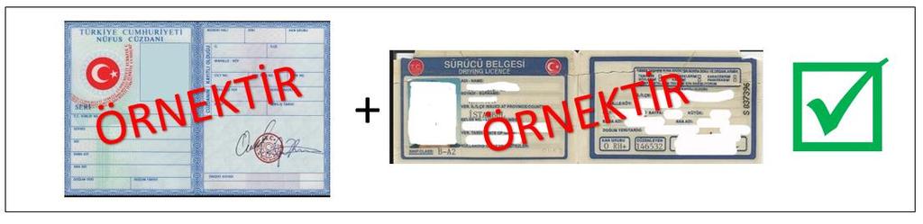 Eski tip TC kimlik kartı ve eski tip sürücü belgesini kimlik doğrulama için kullanabilirsiniz. Kimliğin ve eski tip sürücü belgesinin her iki yüzü de yüklenmelidir.