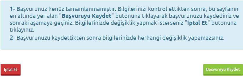 8. Adım (Özet) Özet adımında başvuru aşamasında girdiğiniz tüm bilgiler özet şeklinde listelenmektedir. Tüm bilgilerinizi tekrar kontrol ediniz.