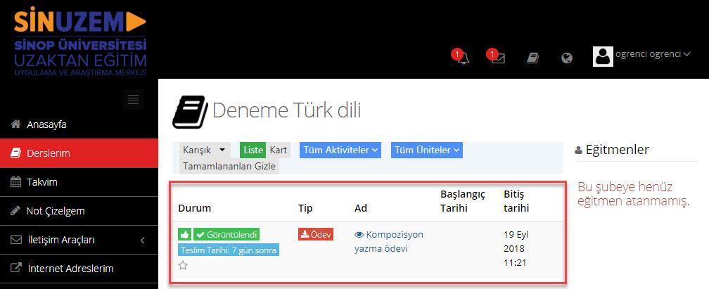 4. Ödev Yükleme Ders içeriklerini görüntülediğinizde Tip sütunu altında ödev yazan içerikler ödev yükleme işlemini