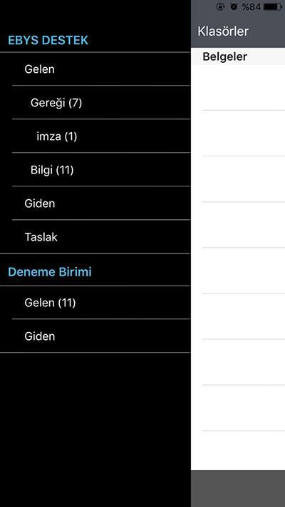 IOS Son Kullanıcı Kullanım Kılavuzu BELGELER Programa giriş yapıldıktan sonra Belgeler ekranı açılacaktır.