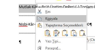 Nesnenin aynısından bir tane daha oluşturmak için KOPYALA komutu kullanılır.