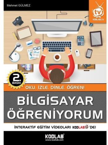 Cevap Anahtarı 1-b, 2-d, 3-e, 4-a, 5-c, 6-a Yazar/Editör: Bilgisayar Öğreniyorum, Mehmet GÜLMEZ, Kodlab Yayıncılık, 2017 Sorumlu Olunan Bölümler/Sayfalar: Kaynak Kitap