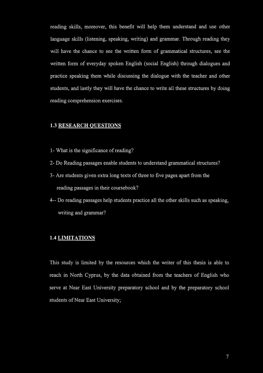 them while discussing the dialogue with the teacher and other students, and lastly they will have the chance to write all these structures by doing reading comprehension exercises. 1.