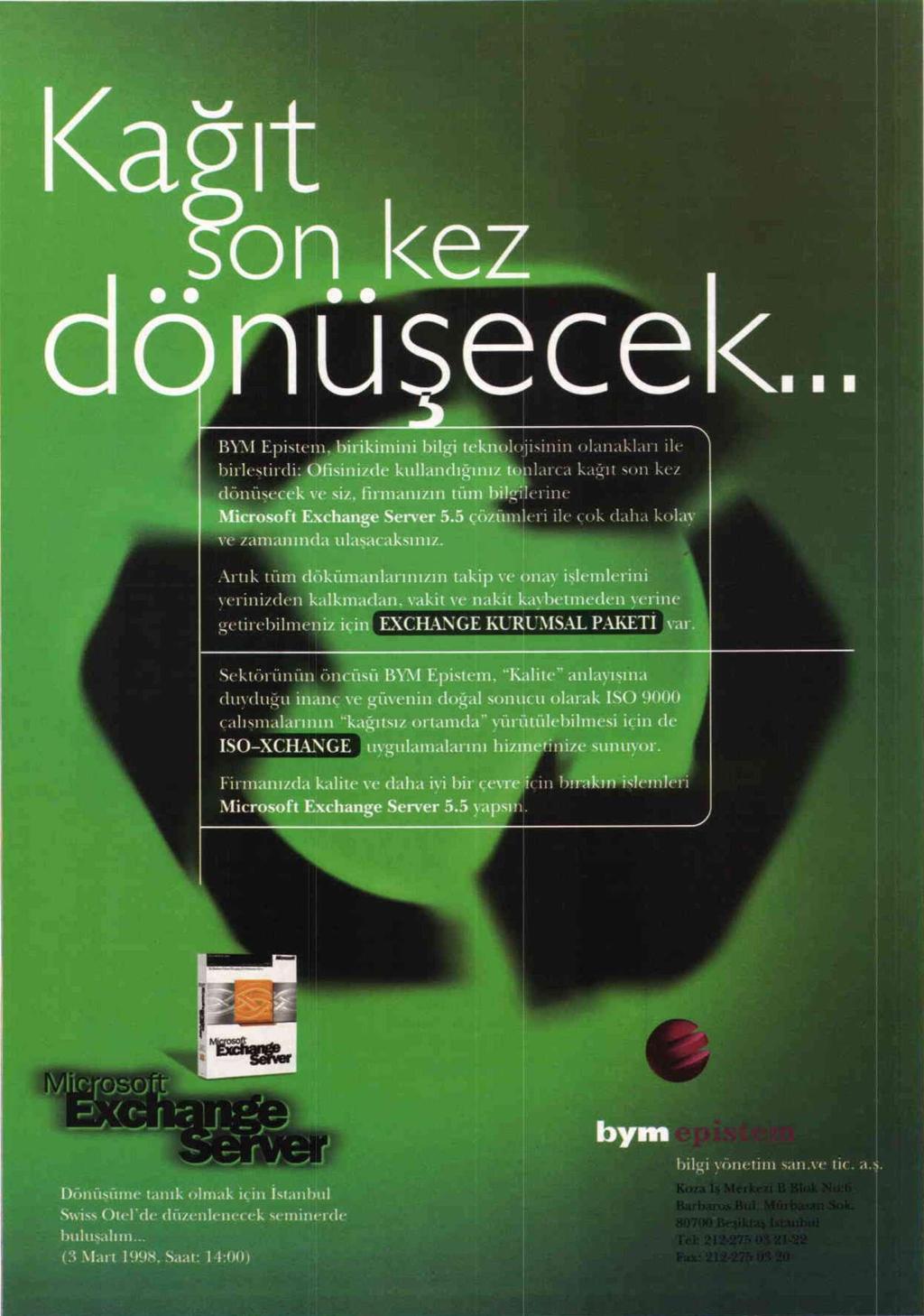 16-22 Şubat 1998. Sayı: 155 haber 15 AKBİYAD hem tüketiciyi hem satıcıyı bilinçlendirecek ŞEBNEM NURAYDIN Dernek kuran Anadolulu bilgisayarcılara her geçen gün bir yenisi ekleniyor.