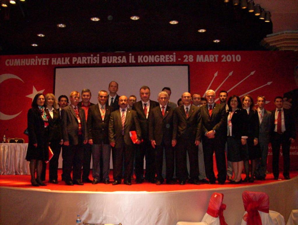 BURSA ĠL BAġKANLIĞI CHP Bursa Ġl Kongresi 28 Mart 2010 günü