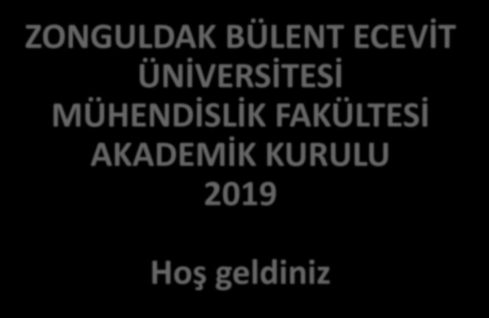 MÜHENDİSLİK FAKÜLTESİ