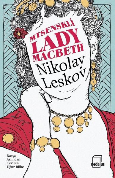 34 Leskov, karakterin yorumunu okura bırakarak onu işe dâhil ediyor. kalışı bir şekilde bizim çıkarımlarımız. Leskov okura, kendi tanımlamalarını yapma fırsatı sunuyor.