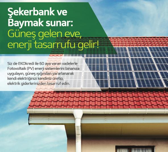 300 konut ve işyerine güneş enerjisi sistemleri kurulmasını ve toplamda 65,7 milyon