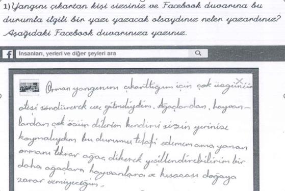 Şekil 8. Ö5 in Etkinliğe İlişkin Cevabı Metin: Orman yangınını çıkarttığım için çok üzgünüm ateşi söndürerek eve gitmeliydim.