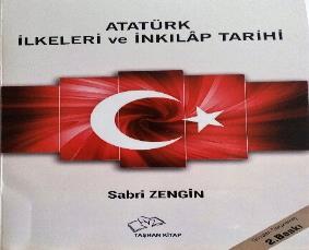 Kaynak Kitap Yardımcı Kaynaklar ve Okuma Listesi Sabri Zengin, Atatürk İlkeleri ve İnkılâp Tarihi, Taşhan Kitap, Tokat 2016. Sorumlu Olunan Sayfalar: Kitabın 154. sayfasından sonuna kadar.