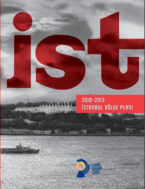 Sürdürülebilir sosyoekonomik kalkınmayı sağlamak amacıyla İstanbul un sosyoekonomik gelişme