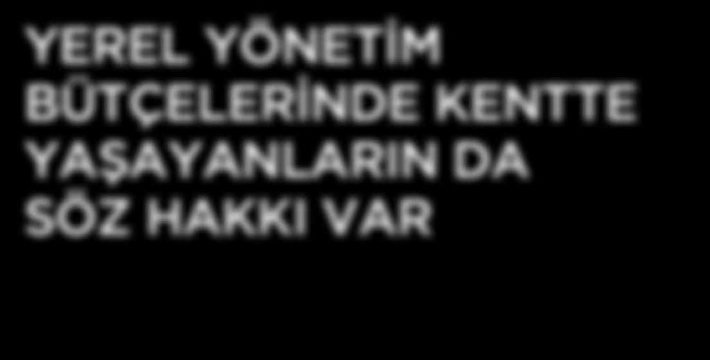 İki sözcüyü Şişli Bütçe Konseyi ne göndererek belediye bütçesinin bir bölümünü bizzat kendileri yapmaya hazırlanıyor.