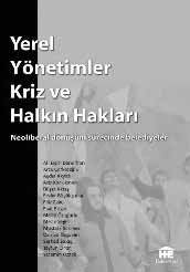 lan tart flmalarda Dan flma Meclisi nin özellikle neoliberalizmin metalaflt rma, piyasalaflt rma ve güvencesizlefltirme politikalar na karfl mücadelede; yaflam n ve mücadelenin üretti i bilgi ve