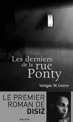 La derniers de la rue Ponty Ponty Sokagı nın Sonuncuları Un jeune homme étrange, qui se dit déjà mort et prétend être un ange, Gabriel (forcément!), atterrit au Sénégal.