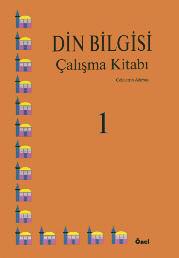 İLKOKUL Din Bilgisi Ça lış ma Ki ta pları 1-4 Din bil gi si ko nu la rı sa de ce me tin ler le değil, Ça lış ma Ka ğıt la rı yardımıyla işlenmiş ve verilen konular