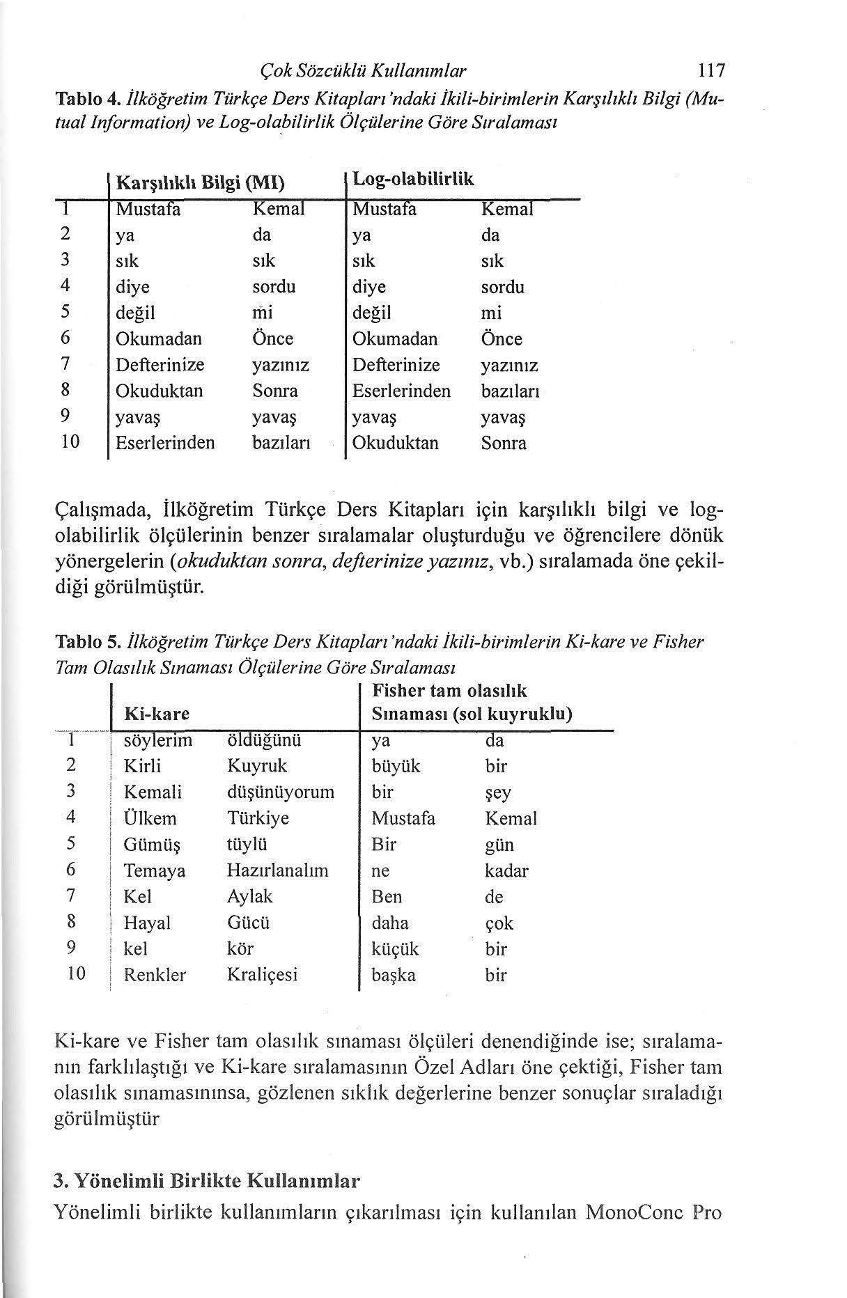 Çok Sözeüklü Kullanımlar 117 Tablo 4.