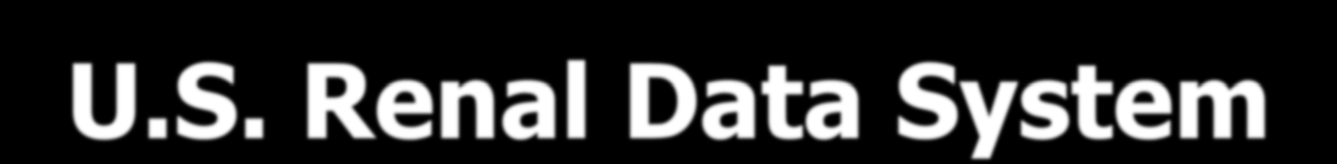 U.S. Renal Data