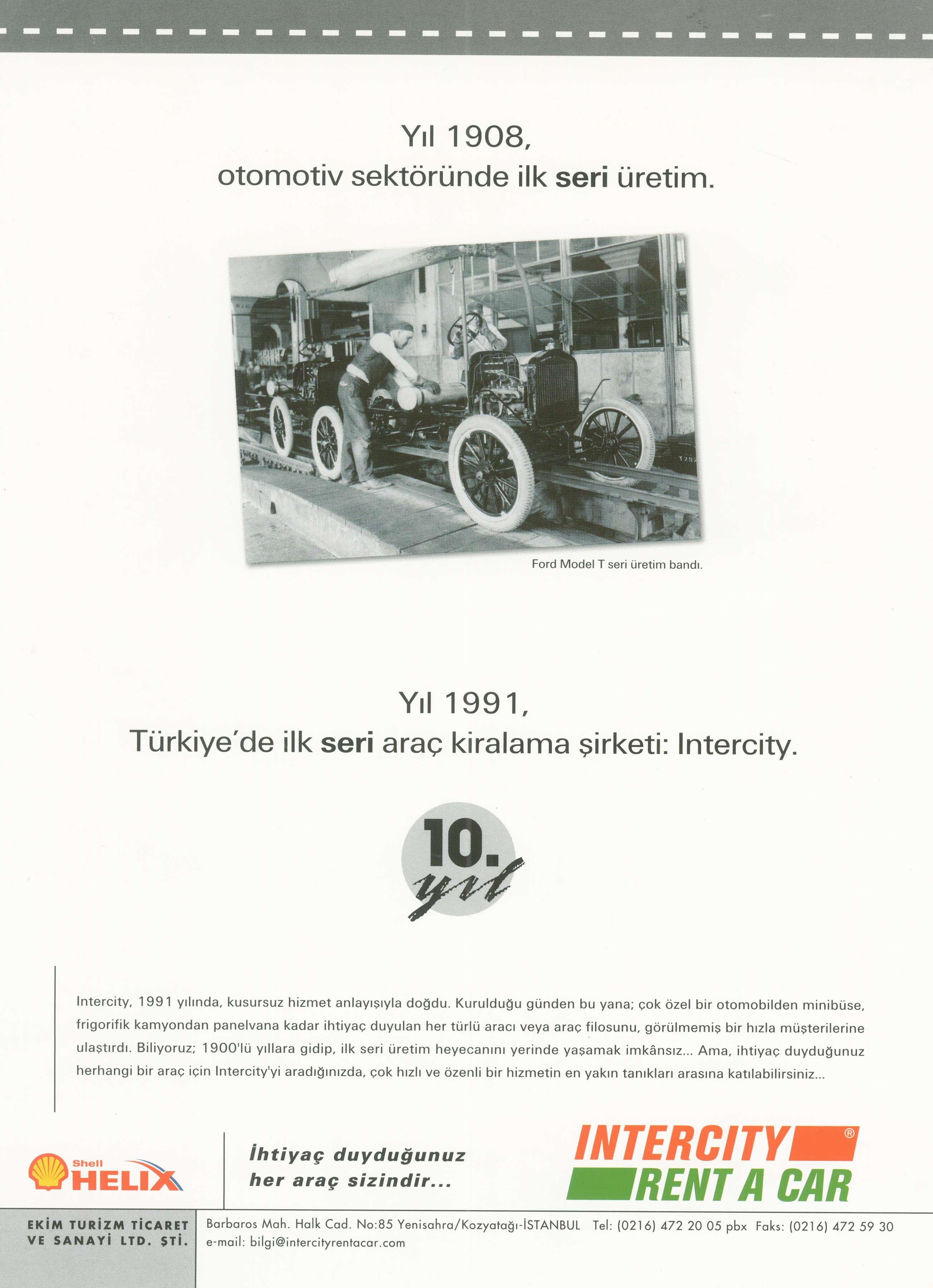 Bizi tan y n Y llard r yönetti imiz 10 binlerce arac n tüm bilgi ve birikimini sizin kullan m n zdaki her araç için özenle uyguluyor, benzersiz bir güven iliflkisi oluflturuyoruz.