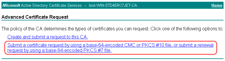 Submit a certificate request by using a base-64-encoded CMC or PKCS #10 file, or submit