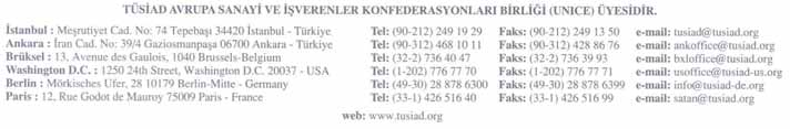 TÜRK SANAYİCİLERİ VE İŞADAMLARI DERNEĞİ TÜSİAD YÜKSEK İSTİŞARE KONSEYİ