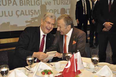 EUROPEAN UNION AND TOURISM Minister of the European Union and Chief Negotiator Volkan Bozkır has also participated in the meeting that aimed at developing tourism relations between Turkey and the
