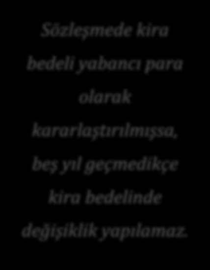 Taraflarca bu konuda bir anlaşma yapılmamışsa, kira bedeli, bir önceki kira yılının üretici fiyat endeksindeki artış oranını geçmemek koşuluyla hâkim tarafından, kiralananın durumu göz önüne alınarak