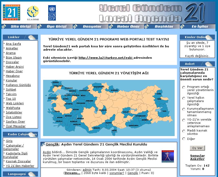 Kaynak Yayın: YG-21 Türkiye - Örnek Uygulamalar MATRA Programı nın desteğiyle, IULA-EMME ve VNG (Hollanda Belediyeler Birliği) tarafından ortaklaşa yürütülen Türkiye de Katılımcı ve Şeffaf Yerel