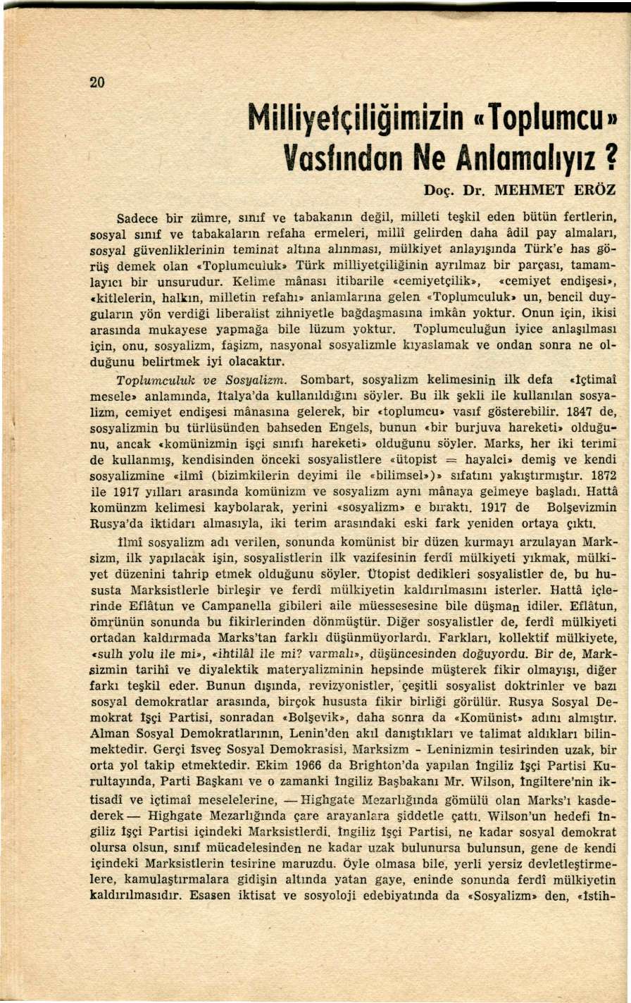 20 Milliyetçiliğimizin «Toplumcu» Vasfından Ne Anlamalıyız? Doç. Dr.