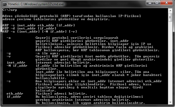 2.1.7. Arp (AddressResolution Protocol Adres Çözümleme Protokolü) Komutu Bir ağ ortamında cihazlar birbirleri ile haberleşmek için TCP/IP protokolünü kullanırlar.