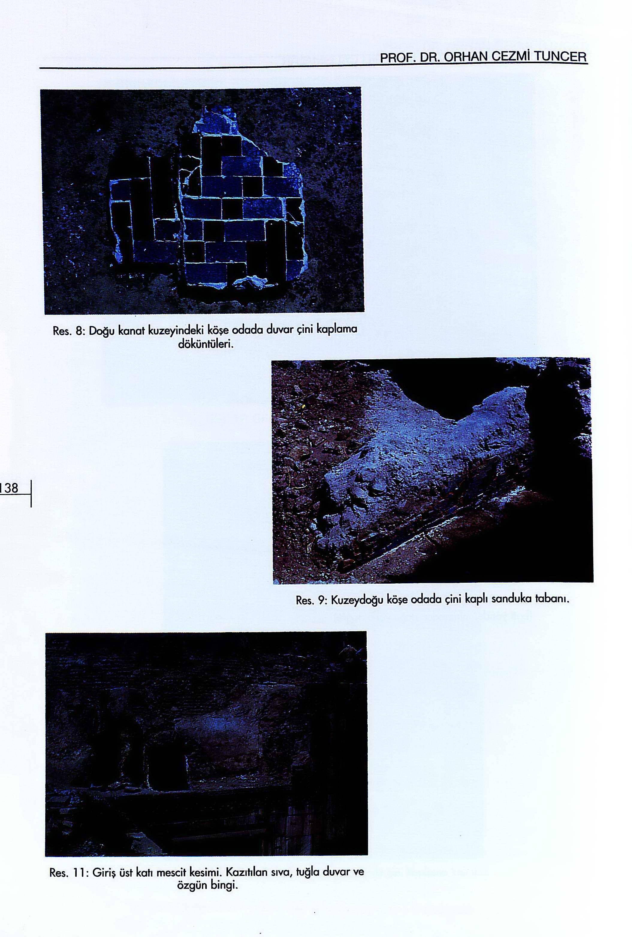 Res. 13: Mescit kubbe kasnağı kuzey yüzünde çini kaplamadan ayrıntı. Res.