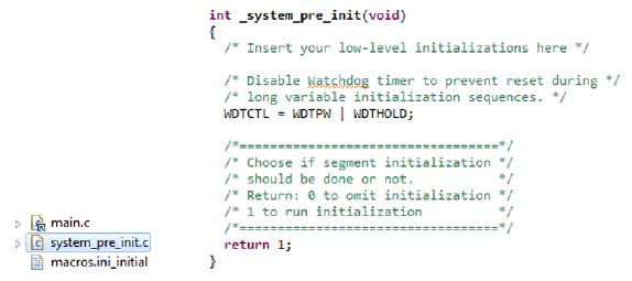 Bu sorunu çözmek için bir pre-init fonkstiyonu oluşturulur. CCS de bu_system_pre_init() dir; IAR da ise _low_level_init() dir. Geliştirici buraya RAM den önce başlatılacak kod bloğunu girebilir.