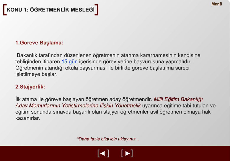 Bununla birlikte her modülün sonunda konu kapsamında çoktan seçmeli test şeklinde değerlendirme soruları yer almaktadır.