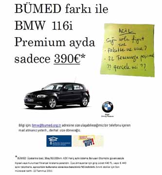 OTOMOTİV Çok uygun koşullarla 21 adet BMW 116i ve 7 adet Mini nin, BÜMED aracılığı ile üyelere kiralaması yapıldı.