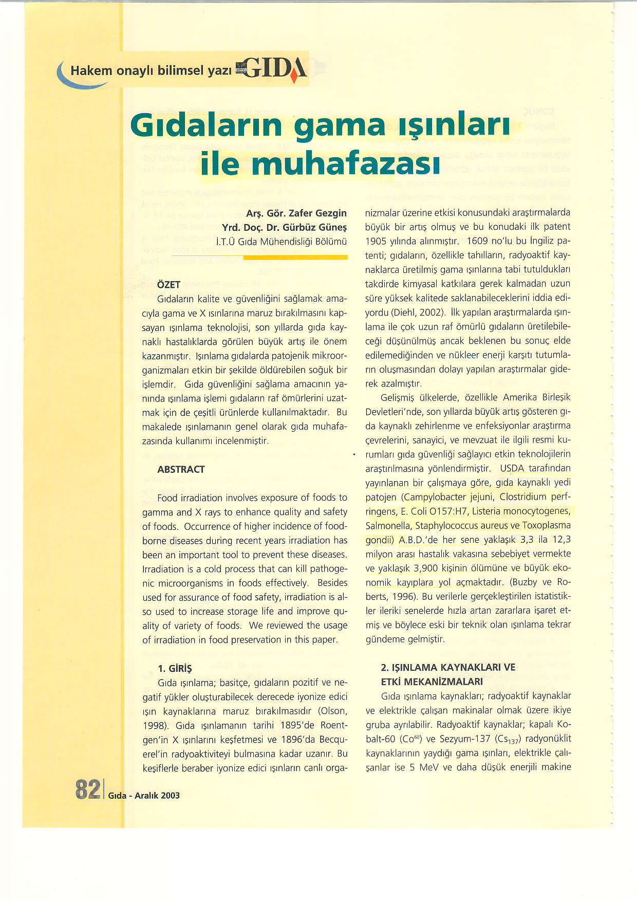 \9r onaylr bilimsel v".'4lidl Grdalann gama t$tnlarl ile muhafazasr Art. Gitr. zaler Gezgin nizmd ar ijzer ne etks konusundak arart rmalarda Yrd. Doq. Dr.