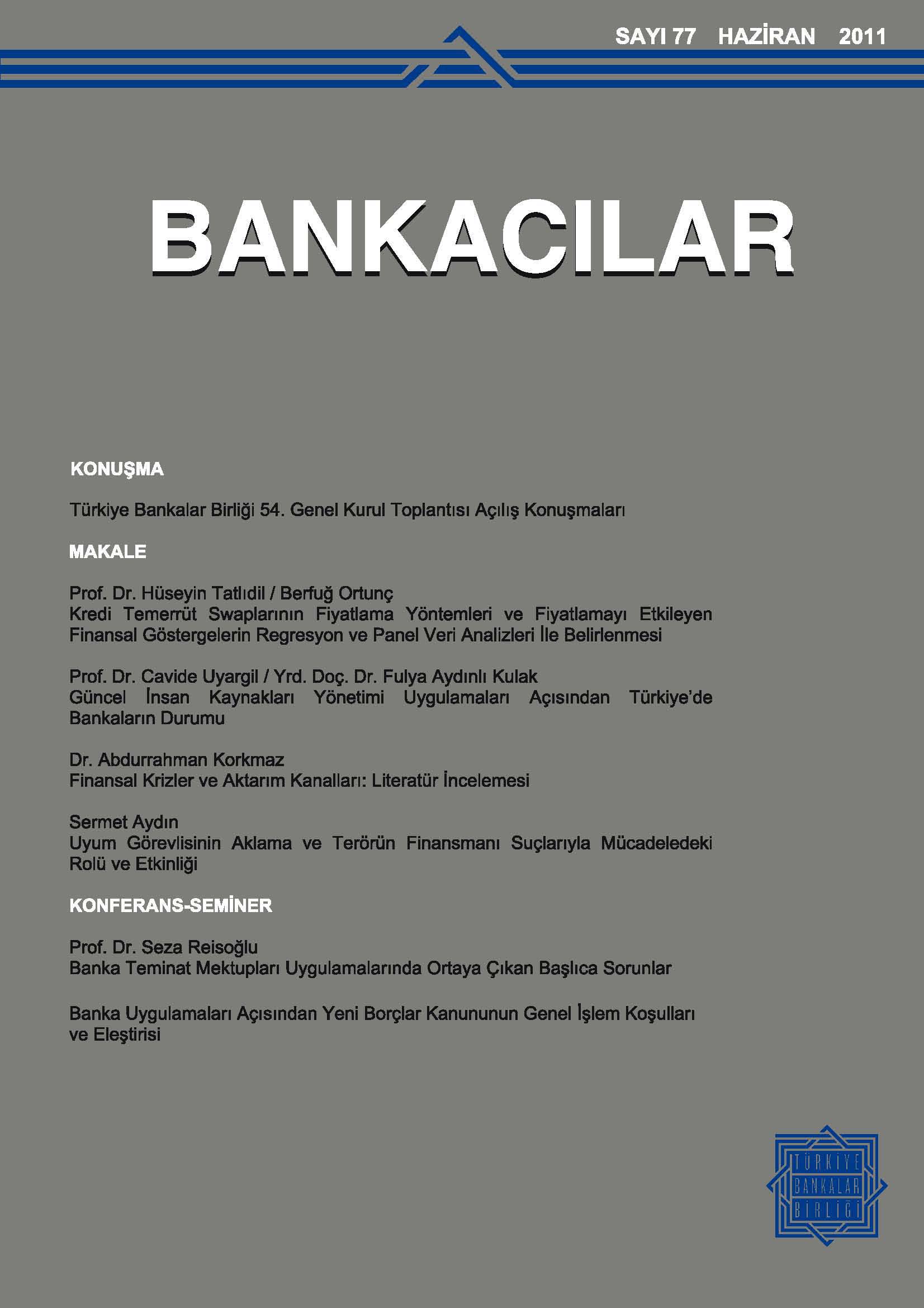 , Turkiye Bankalar Birligi 54. Genel Kurul Topiantisl Aylll Konu malan Prof. Dr.