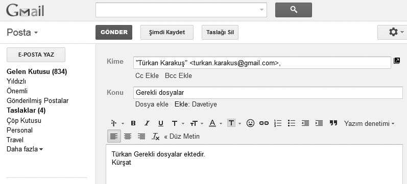 134 Temel Bilgi Teknolojileri-I fiekil 6.9 E-posta ile dosya yollamak. sorunsuz gönderilebilir. fiekil 6-9 da bir e-posta ile dosya yollarken yap lmas gereken ilk ifllem görülmektedir.