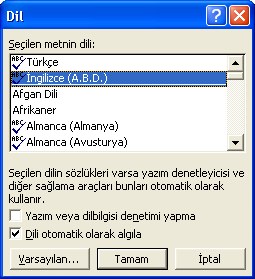 Şekil 3.91 Dil Şekil 3.92 Eş anlamlılar Dil ayarları kısmına tıklandığı zaman Bir pencere açılır bu pencereden istenilen dil seçilir. Yazdığımız metnin kontrolünü hangi dilde yapılacağı belirtilir.