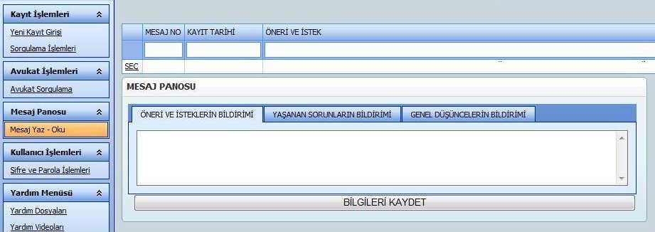 MESAJ PA OSU: *MESAJ YAZ-OKU = Bu butona tıkladığınızda karşınıza çıkan ekranda OCAS yetkili kişilerine öneri,istek,sorun ve genel düşüncelerinizi yazıp BİLGİLERİ KAYDET butonuna tıklayarak