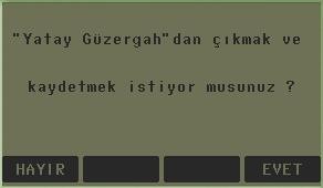 güzergahımızı kapatırız.