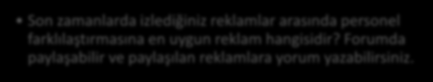 İmaj farklılaştırması İmaj farklılaştırma ile ilgili örnek videoyu izleyiniz Rakiplerin sunumları birbirine benzese bile firmalar imajlarını farklılaştırarak tüketicilerin farklı tepki vermesini