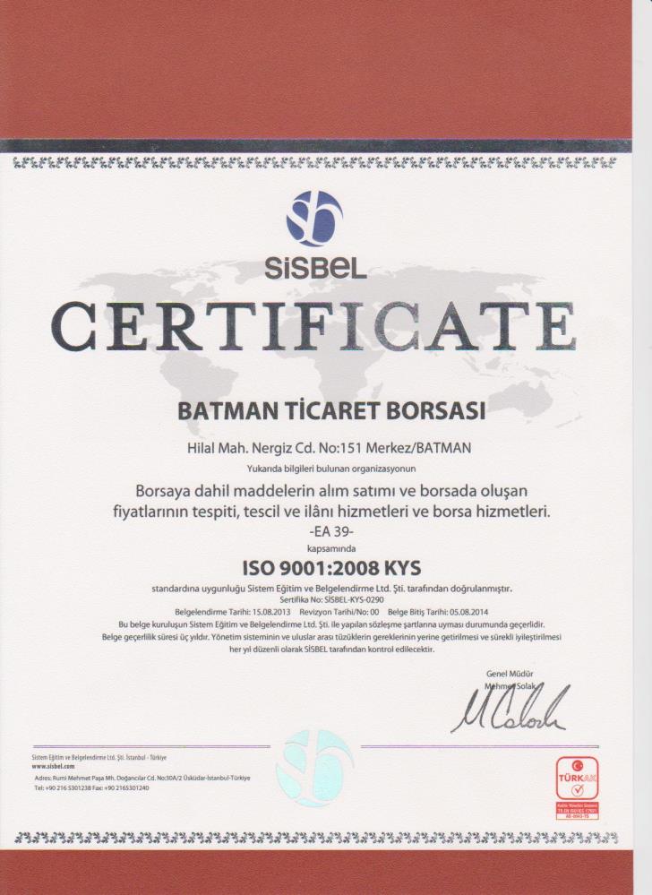 BATMAN TİCARET BORSASI ISO 9001:2008 KALİTE YÖNETİM SİSTEMİ